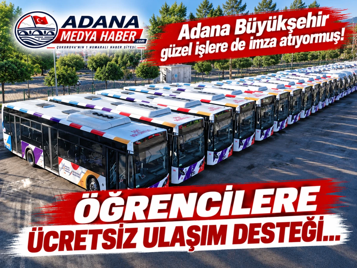 Adana B&uuml;y&uuml;kşehir g&uuml;zel işlere de imza atıyormuş! &Ouml;ĞRENCİLERE &Uuml;CRETSİZ ULAŞIM DESTEĞİ...