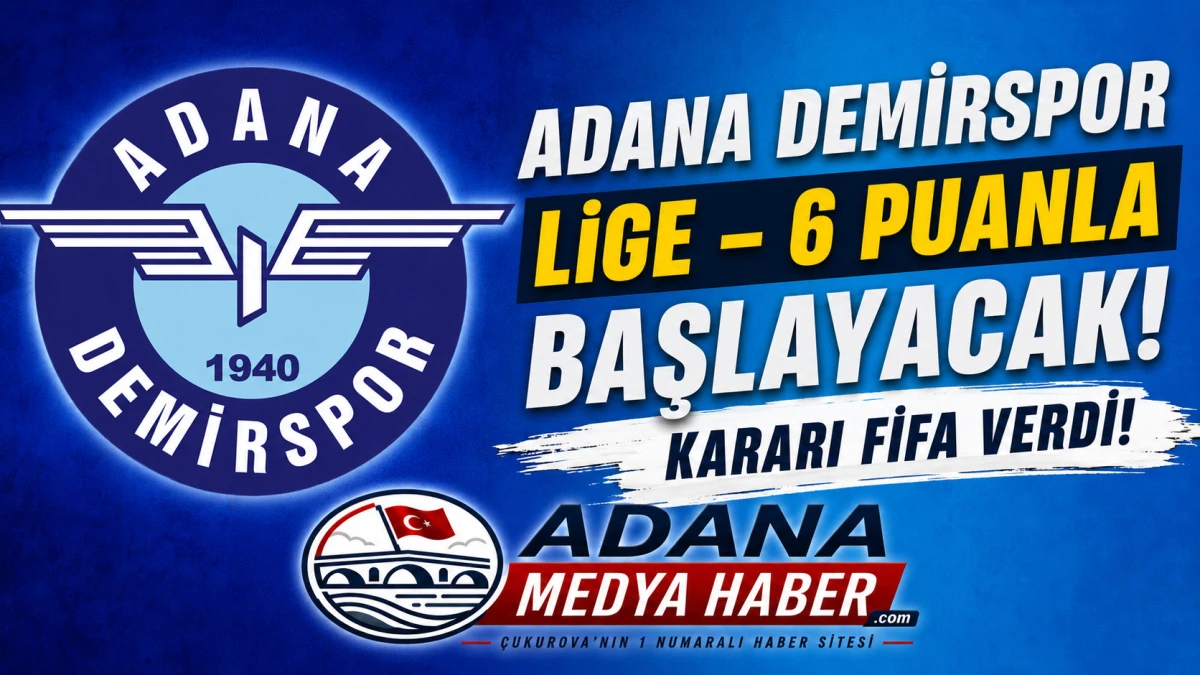 Adana Demirspor Lige - 6 Puanla başlayacak! Kararı FİFA verdi! 