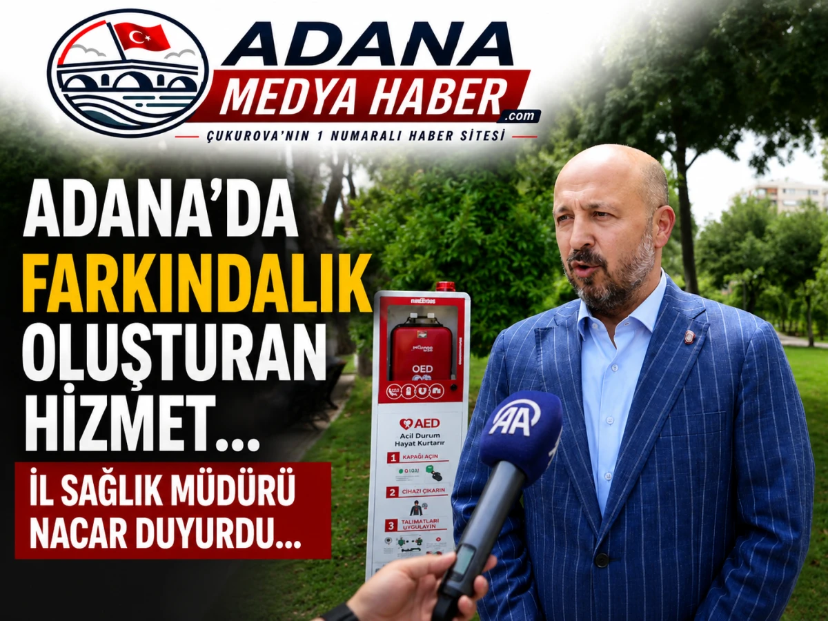 Adana'da farkındalık oluşturan hizmet... İl Sağlık M&uuml;d&uuml;r&uuml; Nacar duyurdu... 