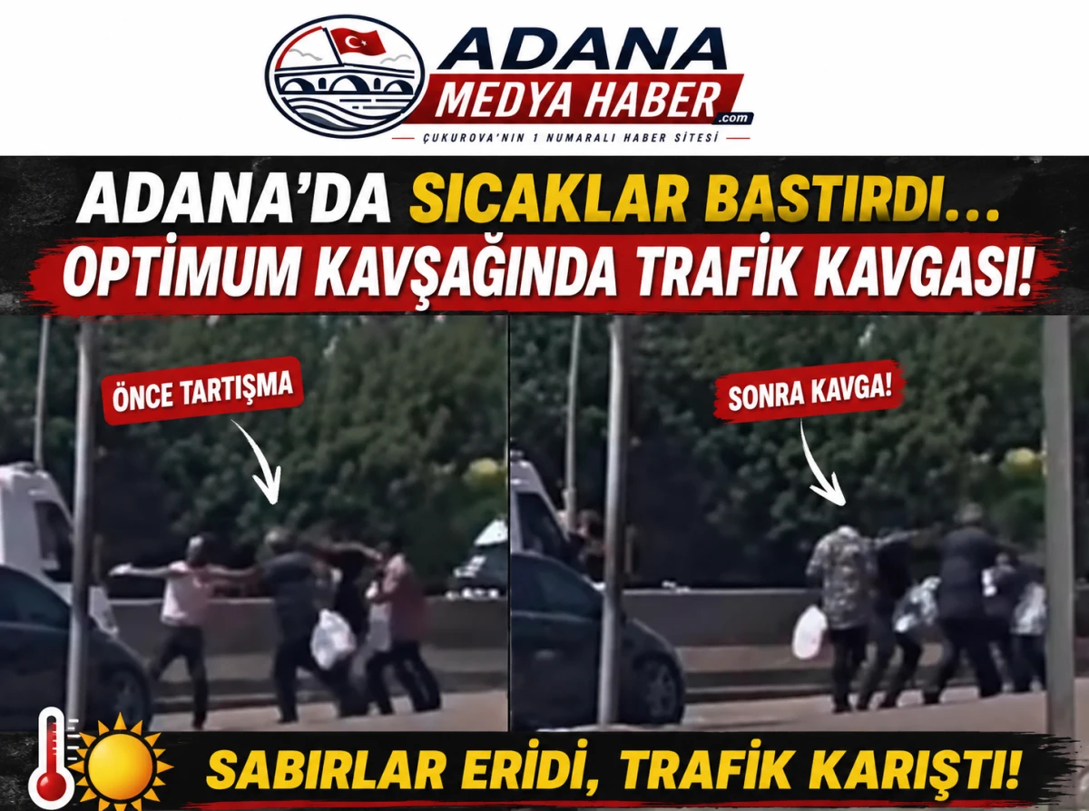 ADANA'DA SICAKLAR BASTIRDI... OPTİMUM KAVŞAĞINDA TRAFİK KAVGASI!