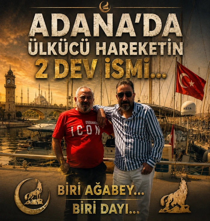 Adana'da &Uuml;LK&Uuml;C&Uuml; hareketin 2 dev ismi... Biri AĞABEY.. Diğeri DAYI...