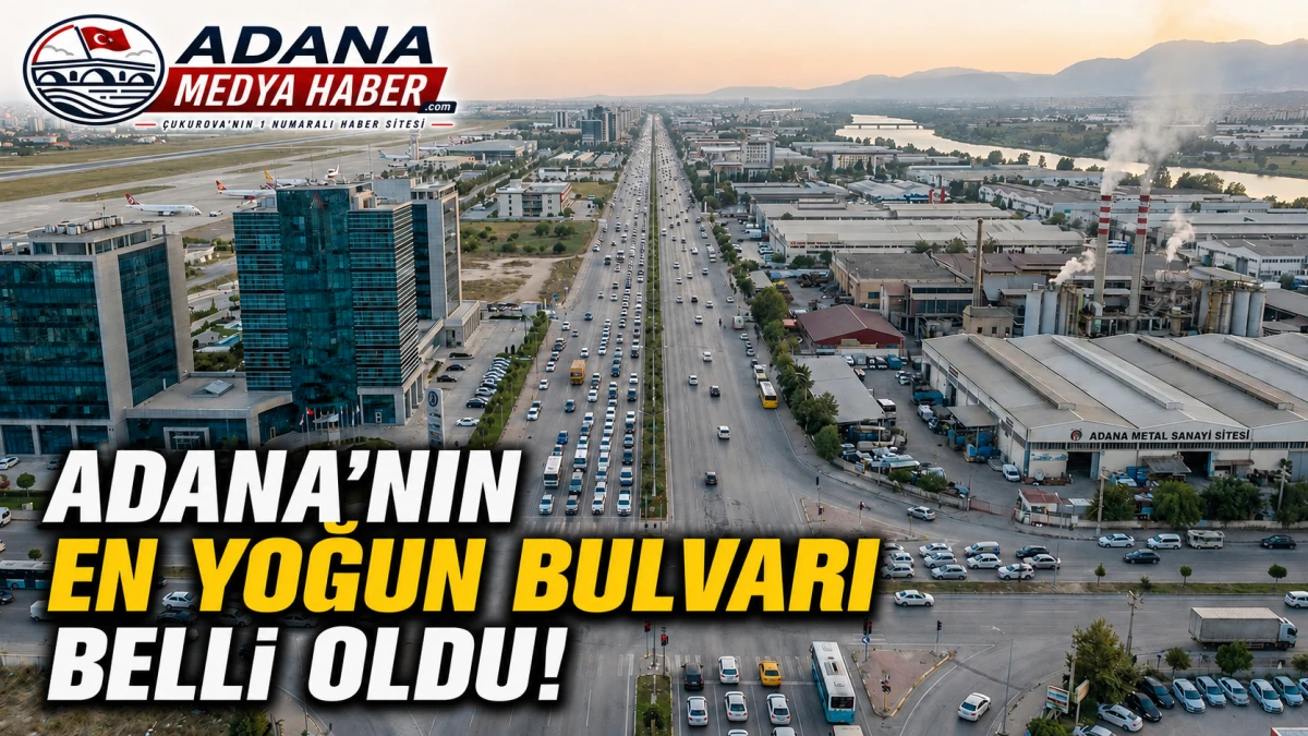 Adana'nın en yoğun bulvarı belli oldu! 