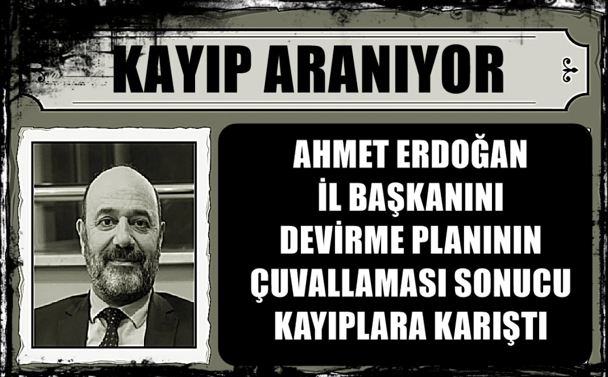 AHMET ERDOĞAN KOMADA MI YOKSA ?
