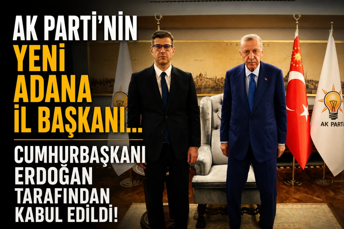 AK Parti'nin yeni Adana İl Başkanı... Cumhurbaşkanı Erdoğan tarafından kabul edildi!