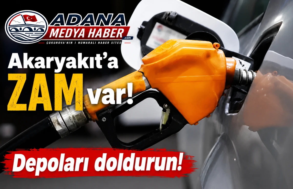 Akaryakıt'a ZAM var! Depoları doldurun! 