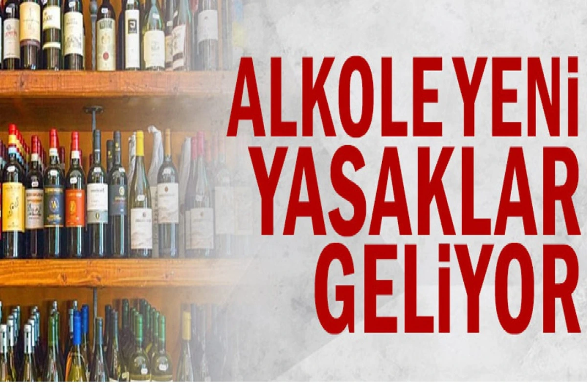 ALKOL ile ilgili yeni ve &ccedil;ok daha geniş yasaklar geliyor! 