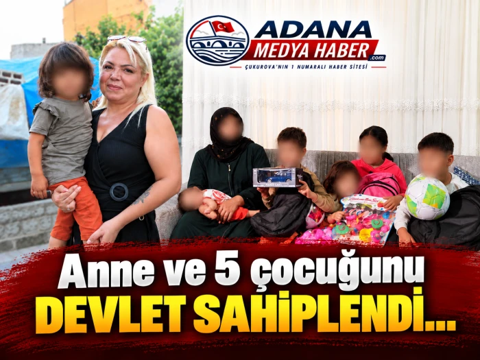 Anne ve 5 &ccedil;ocuğunu Devlet sahiplendi...