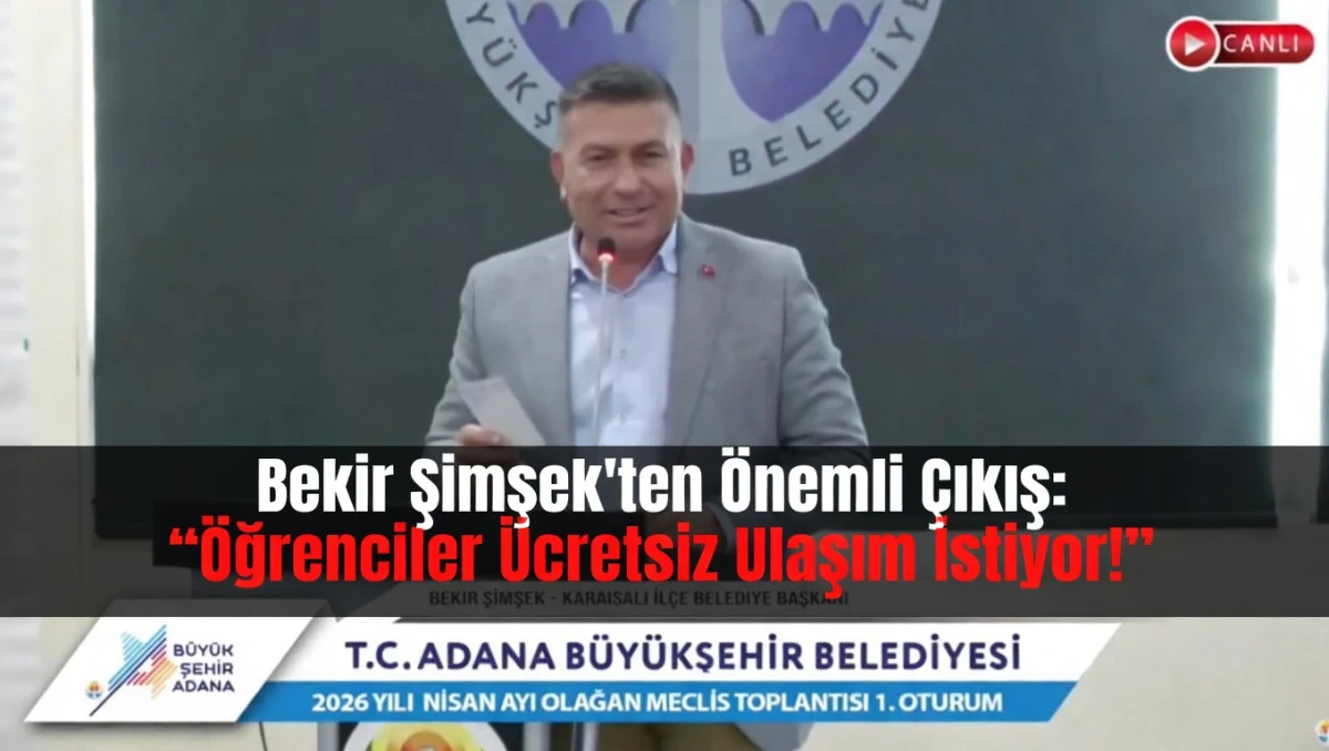 Bekir Şimşek'ten &ouml;nemli &Ccedil;ıkış: &ldquo;&Ouml;ğrenciler &Uuml;cretsiz Ulaşım İstiyor!&rdquo;