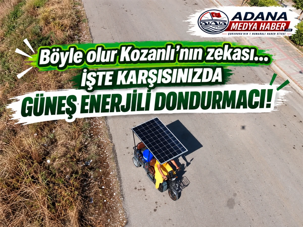 B&ouml;yle olur Kozanlı'nın zekası... İŞTE KARŞISINIZDA G&Uuml;NEŞ ENERJİLİ DONDURMACI! 