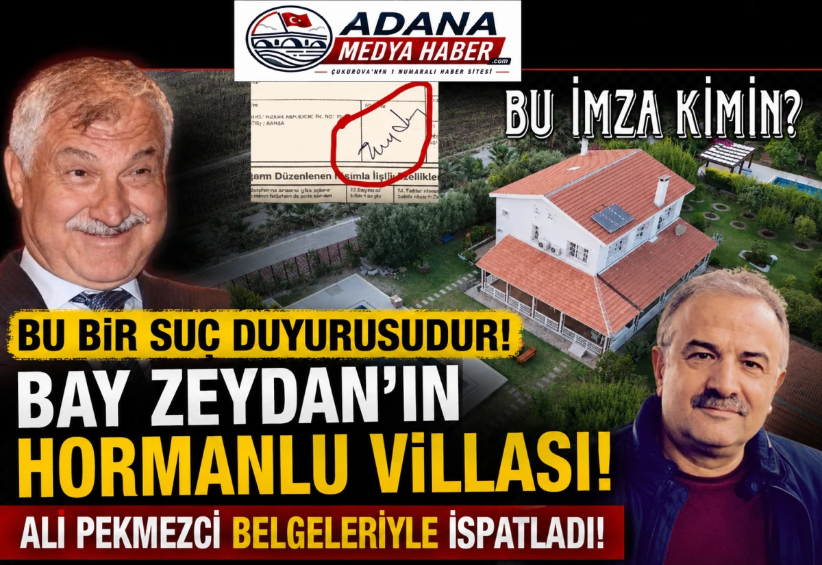 BU BİR SU&Ccedil; DUYURUSUDUR! BAY ZEYDAN'IN HORMANLU VİLLASI! Ali Pekmezci belgeleriyle ispatladı!