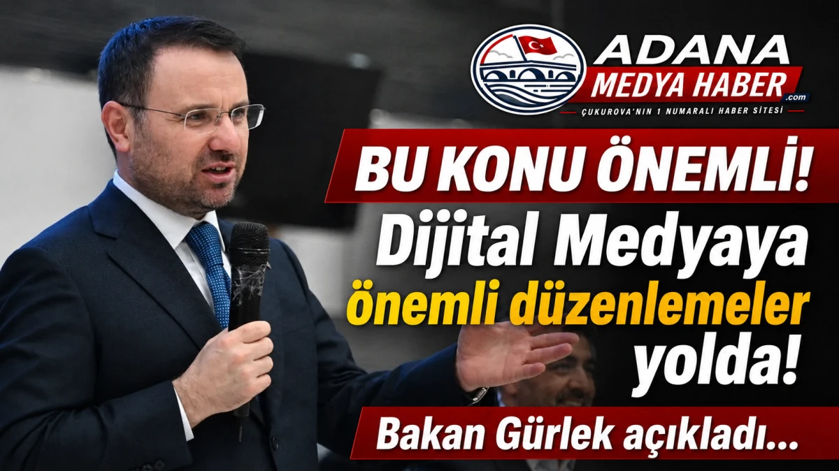 BU KONU &Ouml;NEMLİ! Dijital Medyaya &ouml;nemli d&uuml;zenlemeler yolda! Bakan G&uuml;rlek a&ccedil;ıkladı...