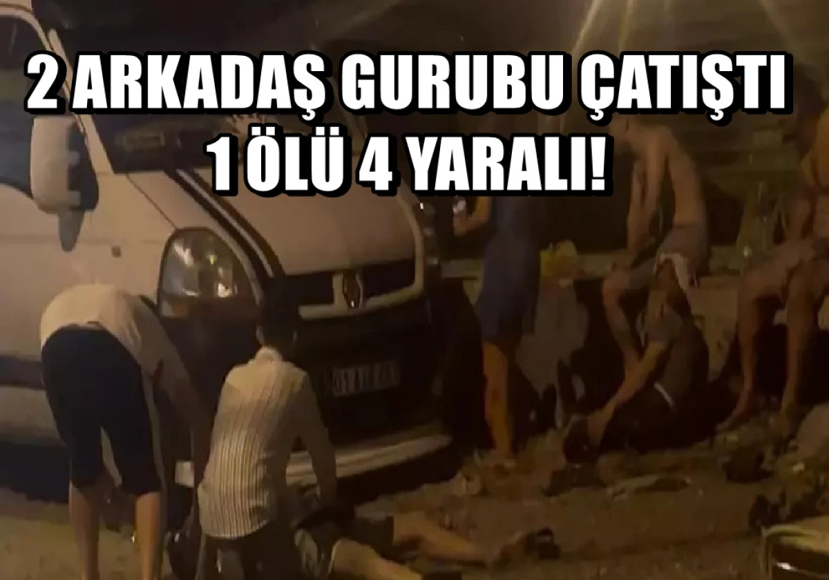 Burası Adana / Seyhan / Barış Mahallesi... 2 Arkadaş gurubu çatıştı! 1 Ölü 4 Yaralı!