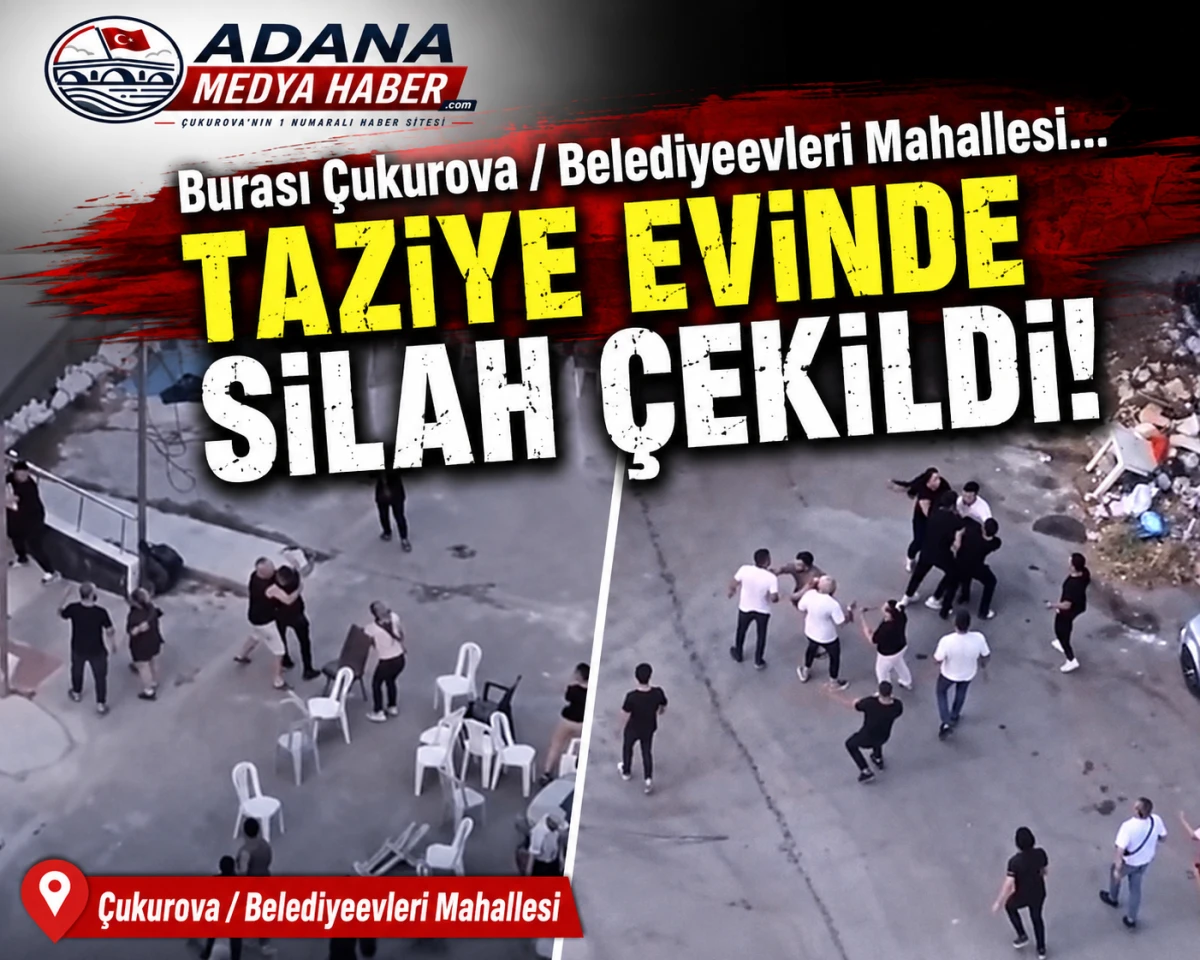Burası &Ccedil;ukurova / Belediyeevleri Mahallesi... TAZİYE EVİNDE SİLAH &Ccedil;EKİLDİ! 