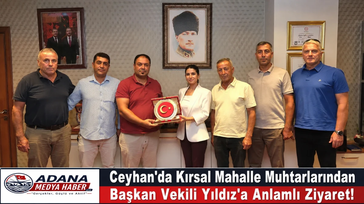 Ceyhan'da Kırsal Mahalle Muhtarlarından Başkan Vekili Yıldız'a Anlamlı Ziyaret