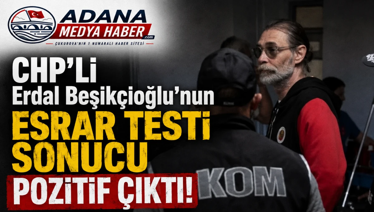CHP'Lİ Erdal Beşik&ccedil;ioğlu'nun ESRAR TESTİ SONUCU POZİTİF &Ccedil;IKTI! 