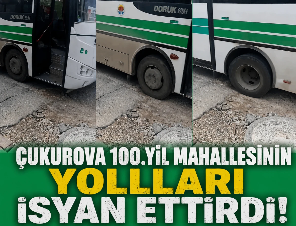 &Ccedil;UKUROVA 100.YİL MAHALLESİNİN YOLLLARI İSYAN ETTİRDİ! 