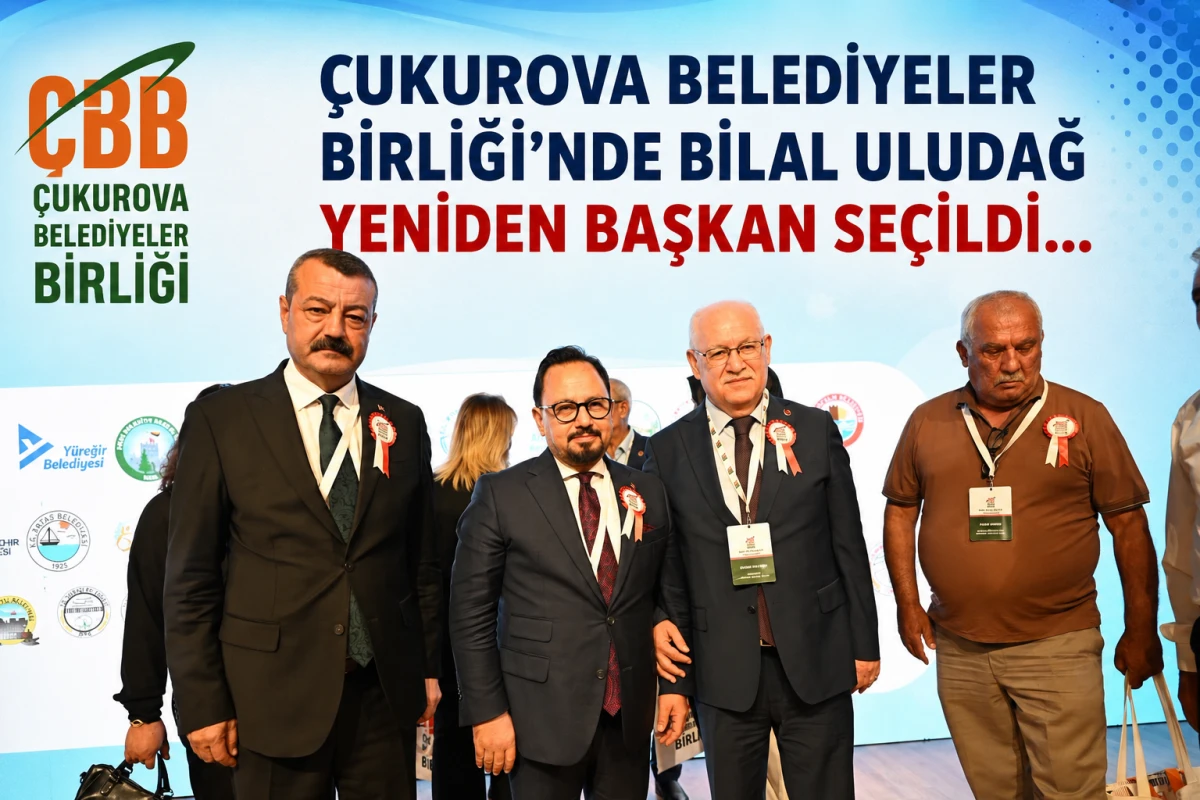 &Ccedil;UKUROVA BELEDİYELER BİRLİĞİ&rsquo;NDE BİLAL ULUDAĞ YENİDEN BAŞKAN SE&Ccedil;İLDİ