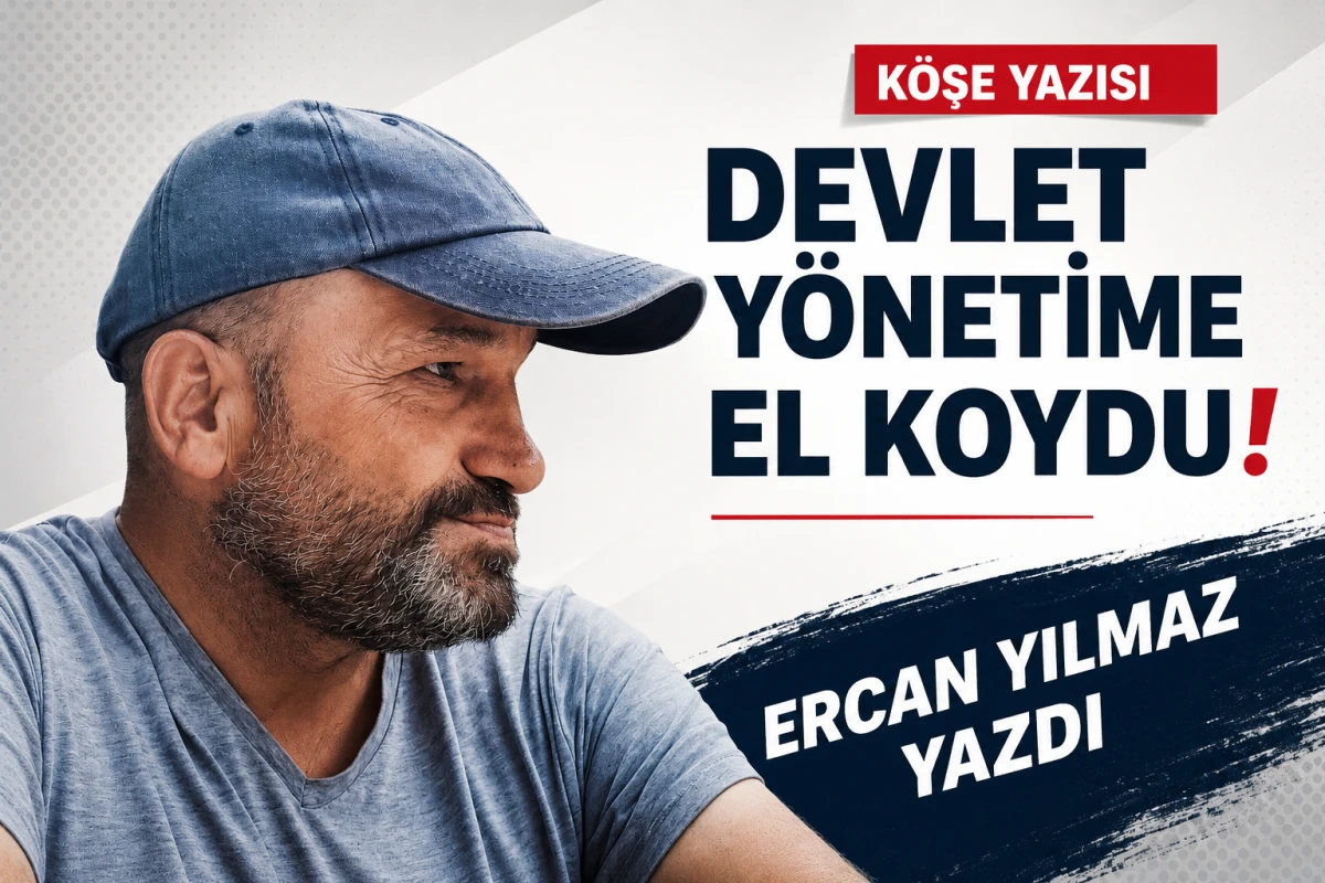 DEVLET Y&Ouml;NETİME EL KOYDU...! 