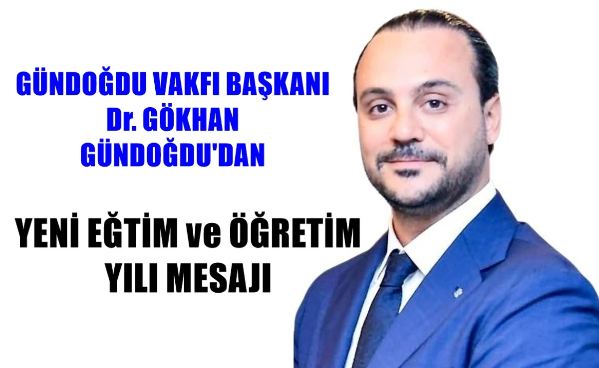 Dr. Gündoğdu’dan yeni eğitim yılı mesajı