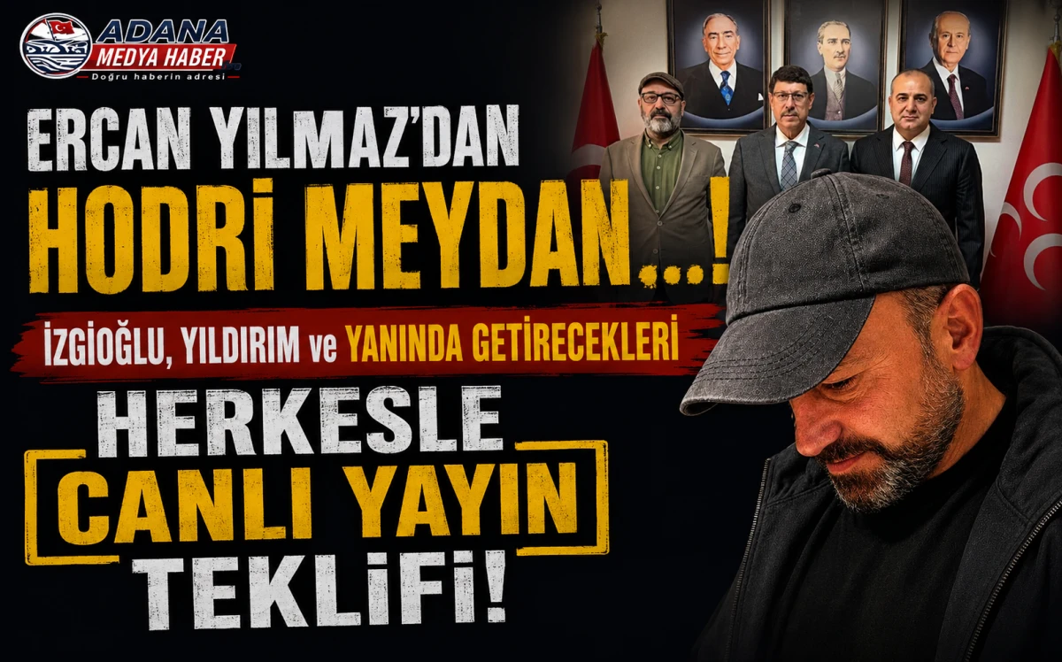 ERCAN YILMAZ'DAN HODRİ MEYDAN...! İZGİOĞLU, YILDIRIM ve YANINDA GETİRECEKLERİ herkesle CANLI YAYIN TEKLİFİ!