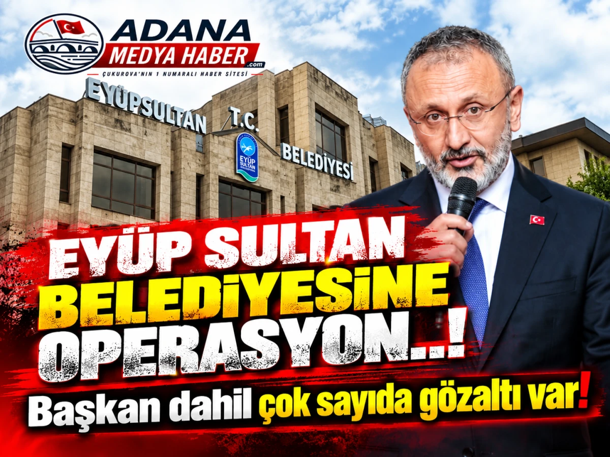 EY&Uuml;P SULTAN BELEDİYESİNE OPERASYON...! Başkan dahil &ccedil;ok sayıda g&ouml;zaltı var!