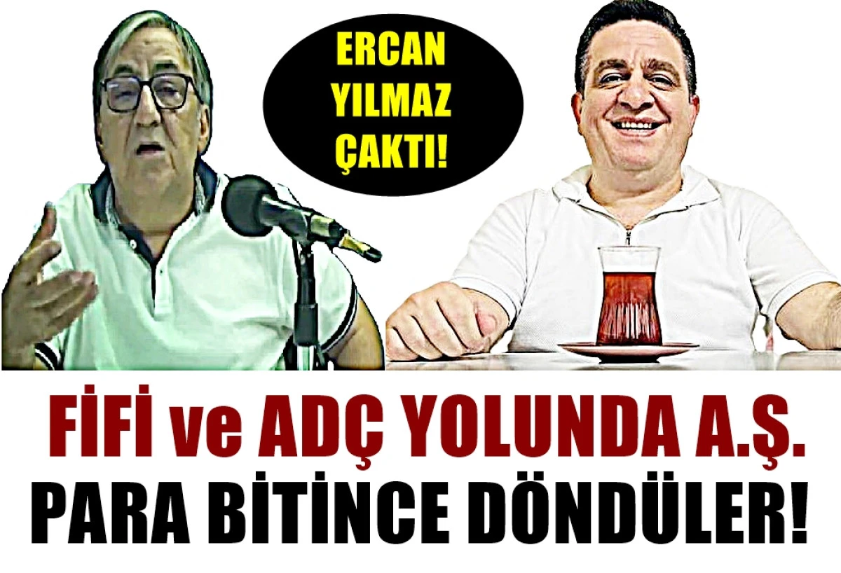 FİFİ ve ADÇ YOLUNDA A.Ş. 