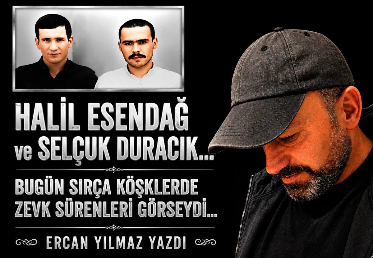 HALİL ESENDAĞ ve SEL&Ccedil;UK DURACIK... BUG&Uuml;N SIR&Ccedil;A K&Ouml;ŞKLERDE ZEVK S&Uuml;RENLERİ G&Ouml;RSEYDİ... 