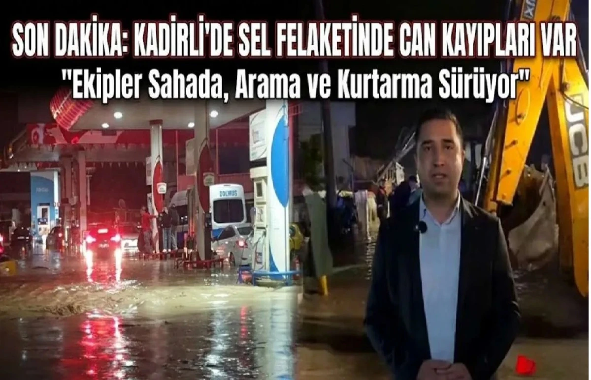 Kadirli'de sel felaketi... Can kayıplarımız var! 