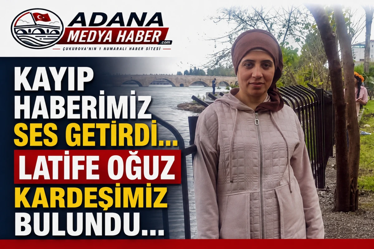 KAYIP HABERİMİZ ses getirdi... LATİFE OĞUZ KARDEŞİMİZ BULUNDU...