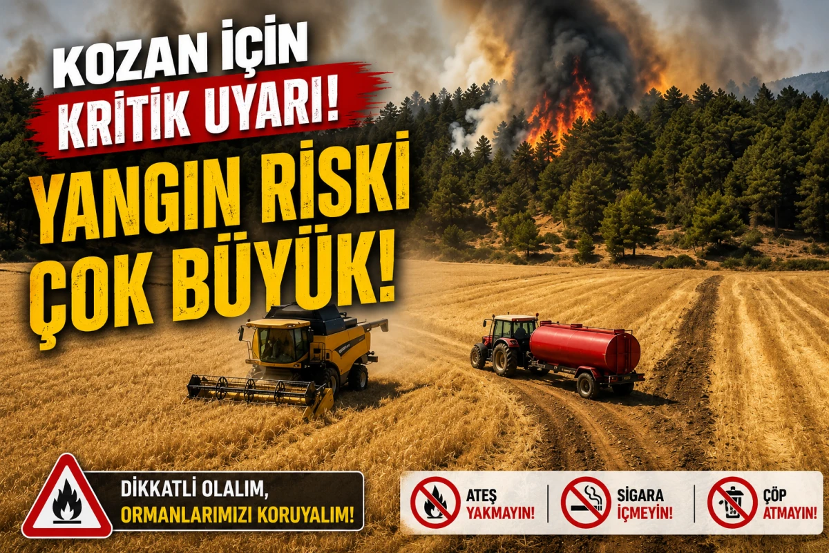 Kozan i&ccedil;in kritik uyarı! YANGIN RİSKİ &Ccedil;OK B&Uuml;Y&Uuml;K!