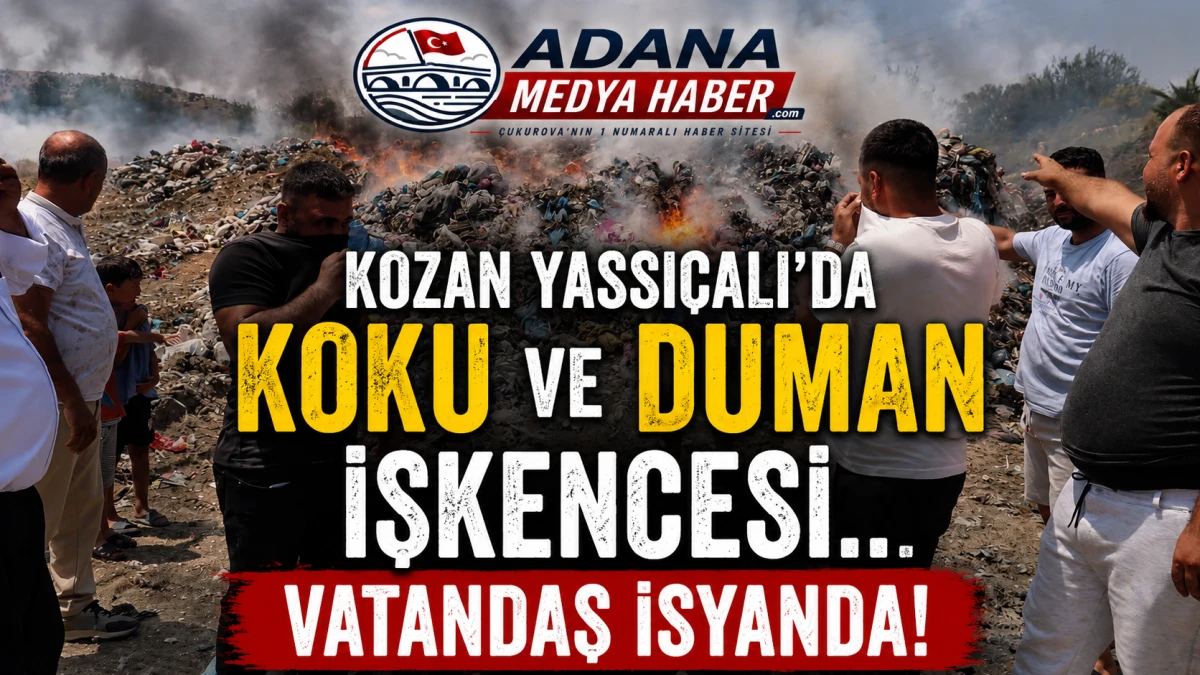 Kozan Yassı&ccedil;alı'da Koku ve Duman İŞKENCESİ... VATANDAŞ İSYANDA! 