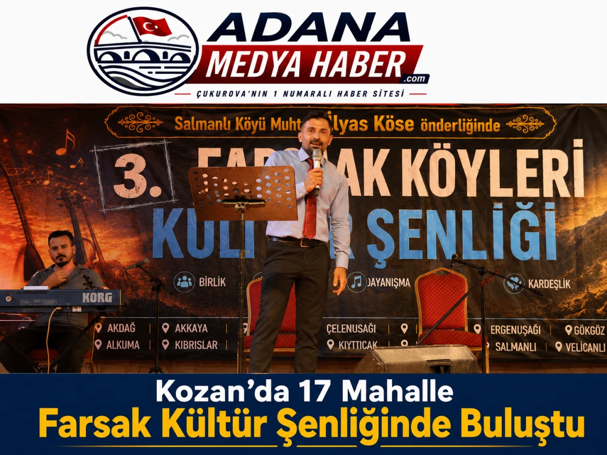 Kozan'da 17 Mahalle Farsak K&uuml;lt&uuml;r Şenliğinde Buluştu