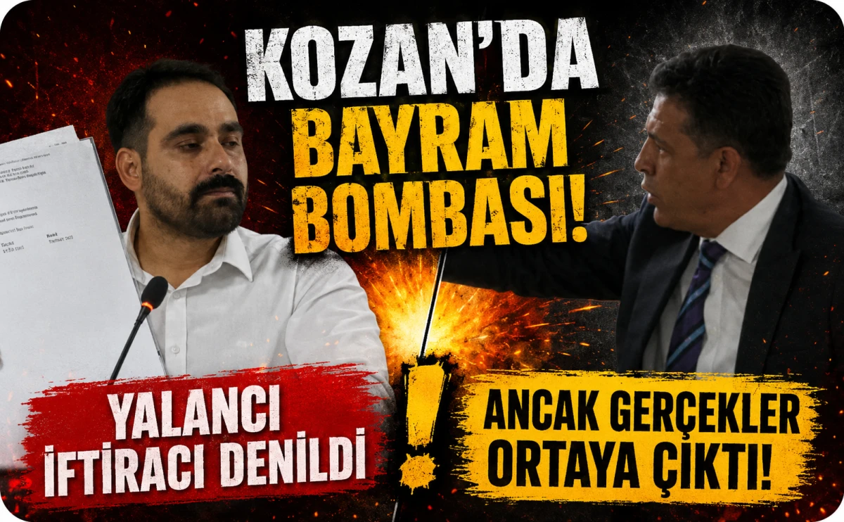 KOZAN'DA BAYRAM BOMBASI! Yalancı iftiracı denildi ancak ger&ccedil;ekler ortaya &ccedil;ıktı!