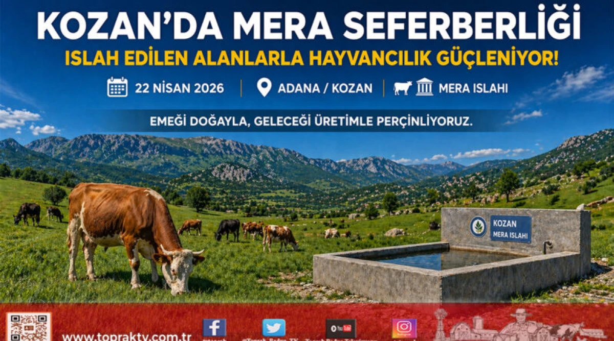 Kozan&rsquo;da Mera Seferberliği: 245 Dekarlık Alan Islah Edilerek &Uuml;retime Kazandırıldı&hellip;