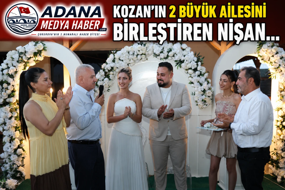 KOZAN'IN 2 B&Uuml;Y&Uuml;K AİLESİNİ BİRLEŞTİREN NİŞAN...