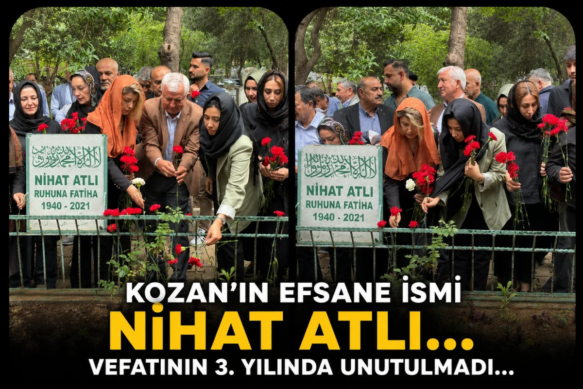 Kozan'ın efsane ismi NİHAT ATLI Vefatının 3. yılında unutulmadı... 