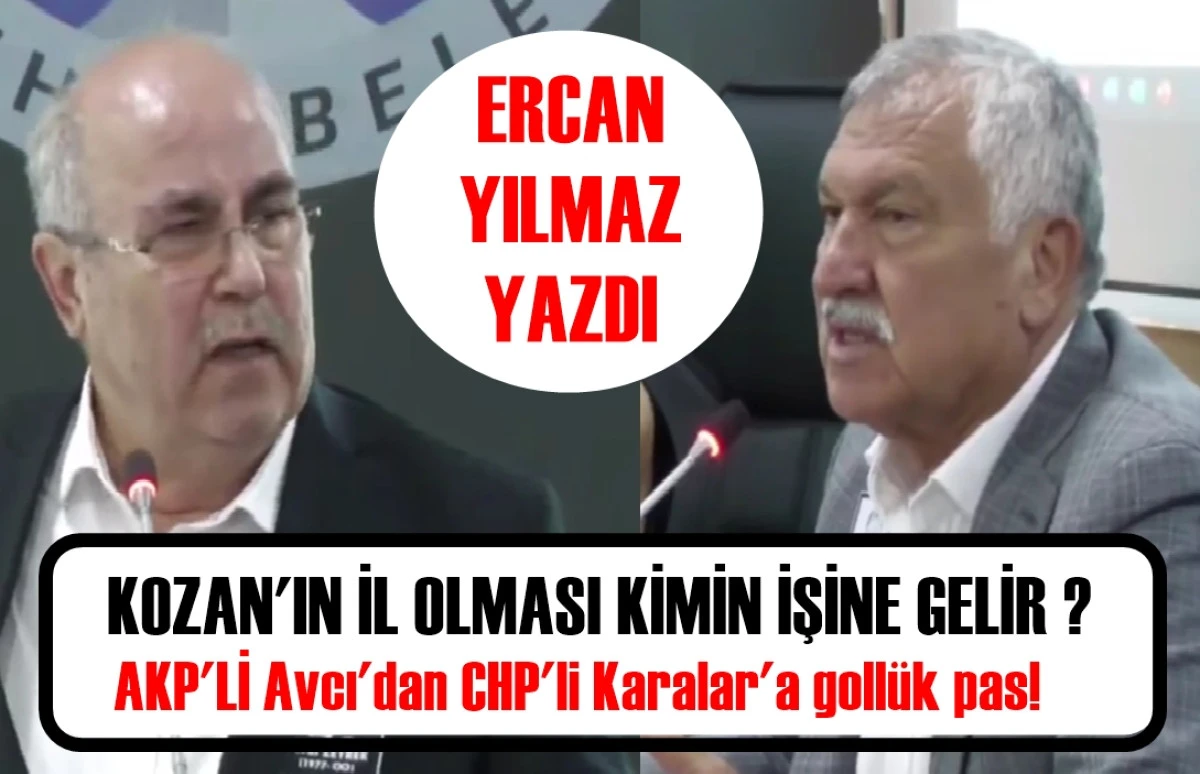 Kozan'ın İl Olmasını istemek, Adana'ya ihanettir! 