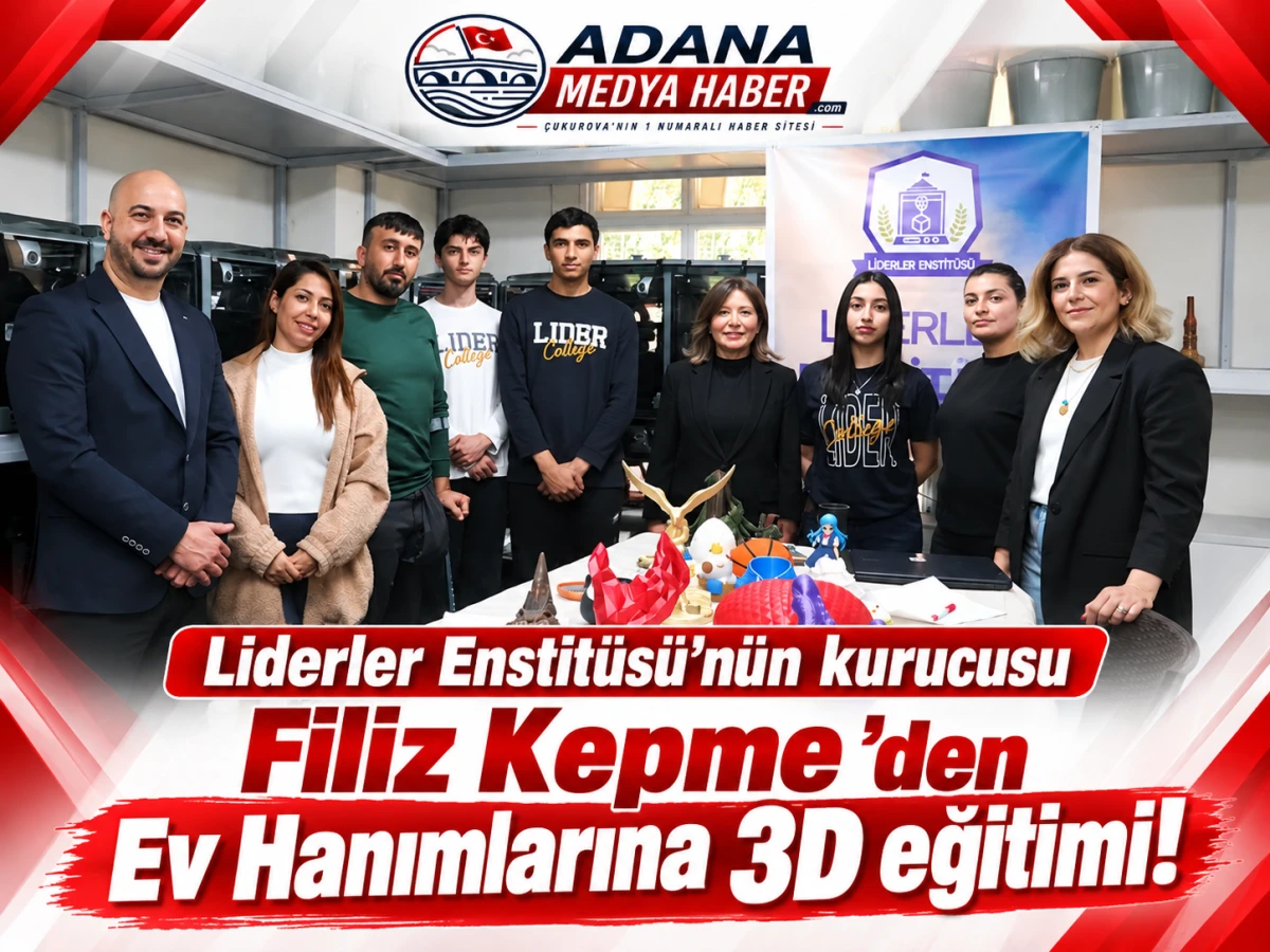 Liderler Enstit&uuml;s&uuml;&rsquo;n&uuml;n kurucusu Filiz Kepme 'den Ev Hanımlarına 3D eğitimi!