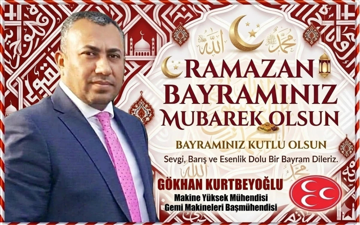 Makina Y&uuml;ksek M&uuml;hendisi G&ouml;khan Kurtbeyoğlu'dan Bayram Mesajı