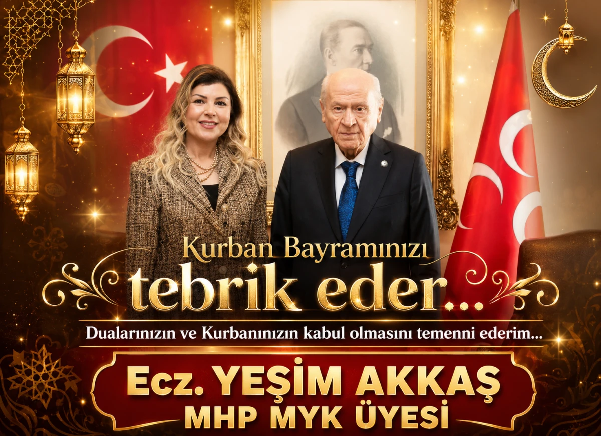 MHP MYK &Uuml;yesi Ecz. Yeşim Akkaş'tan Bayram Mesajı 