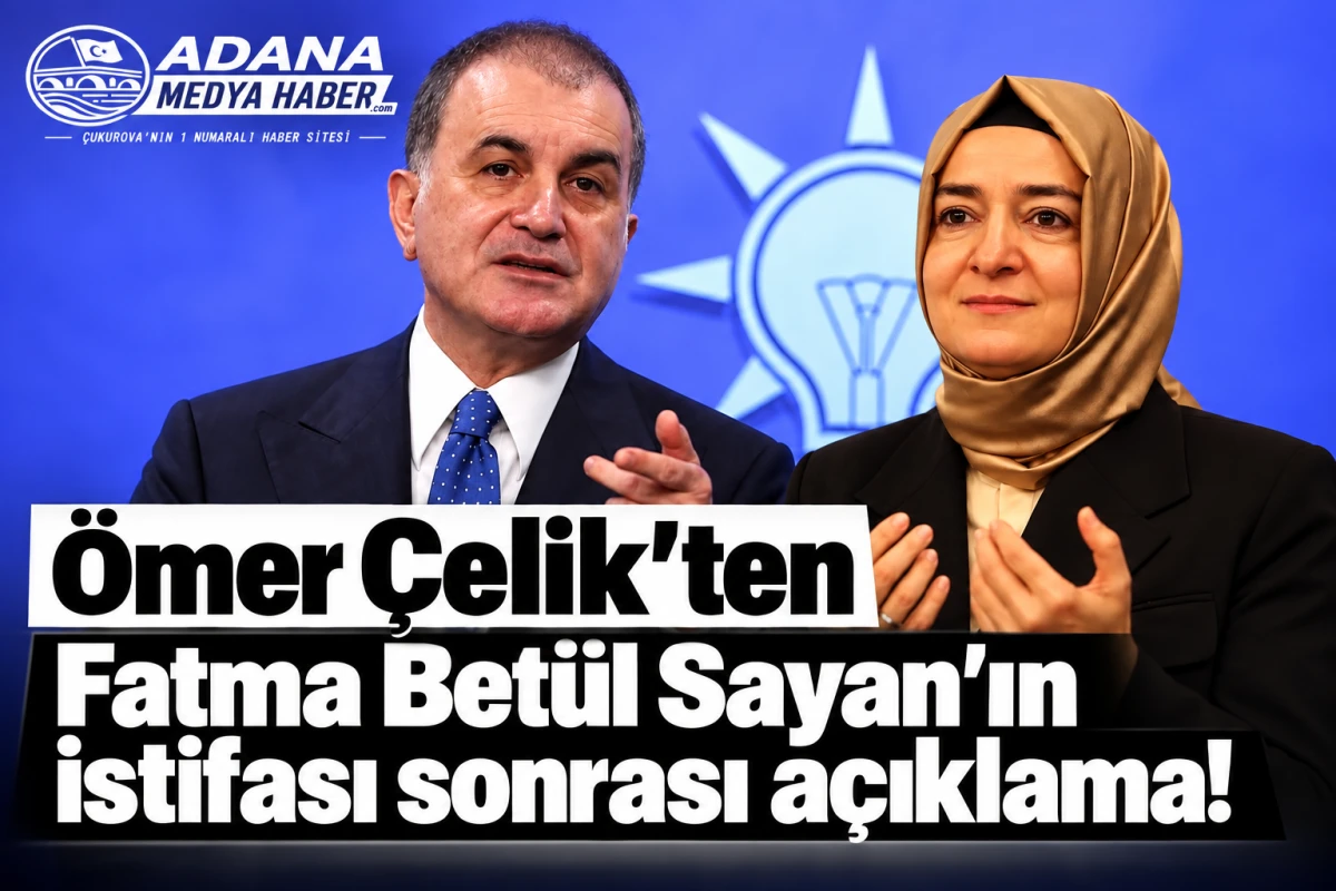 &Ouml;mer &Ccedil;elik'ten Fatma Bet&uuml;l Sayan'ın istifası sonrası a&ccedil;ıklama! 