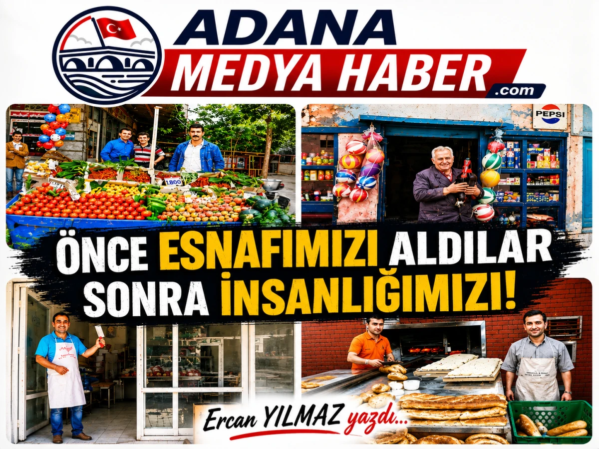 &Ouml;NCE ESNAFIMIZI ALDILAR SONRA İNSANLIĞIMIZI!