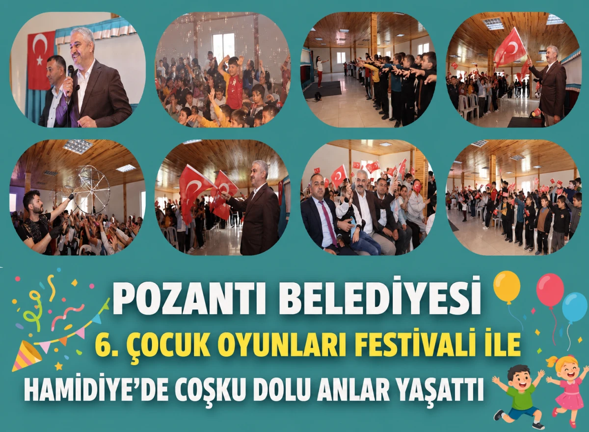 POZANTI BELEDİYESİ 6. &Ccedil;OCUK OYUNLARI FESTİVALİ İLE HAMİDİYE&rsquo;DE COŞKU DOLU ANLAR YAŞATTI