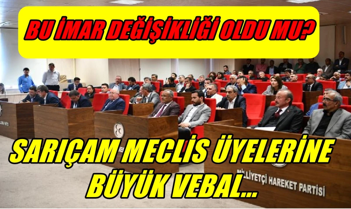 Sarıçam'da MECLİS ÜYELERİ böyle bir olaya el kaldırdı mı? 