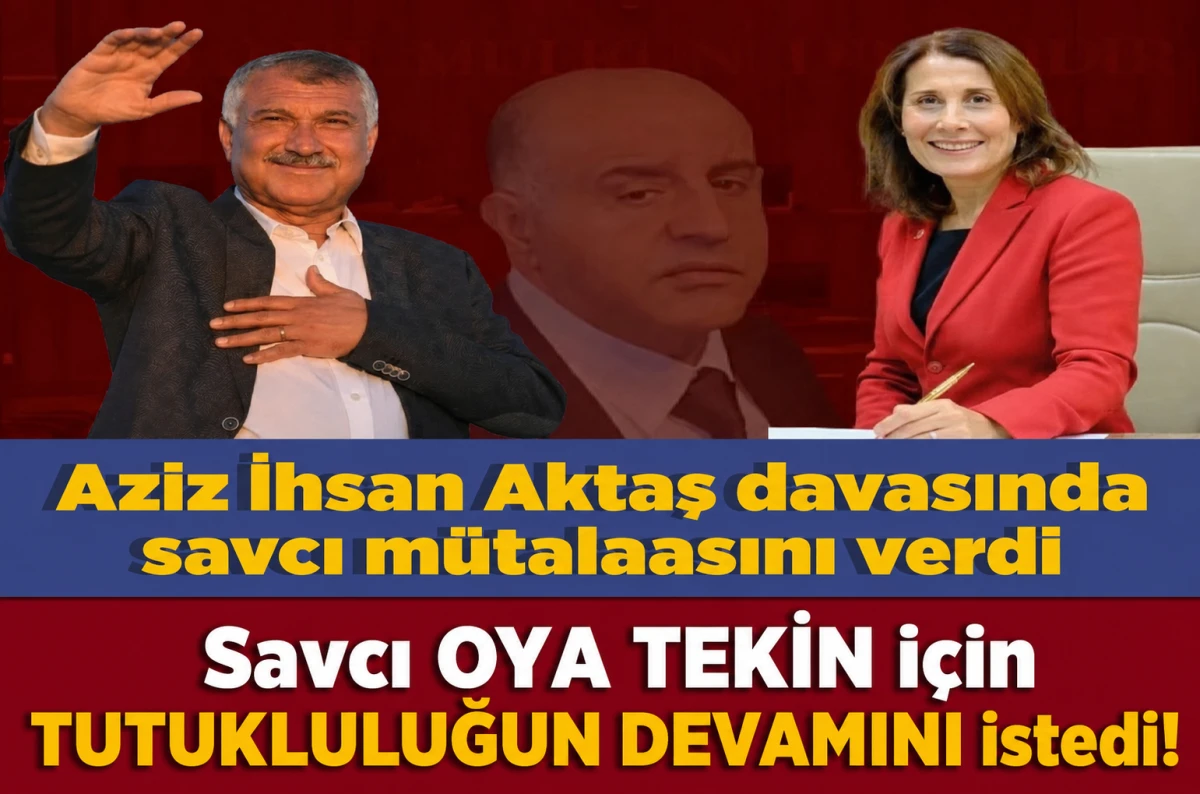 Savcı OYA TEKİN i&ccedil;in TUTUKLULUĞUN DEVAMINI istedi! 