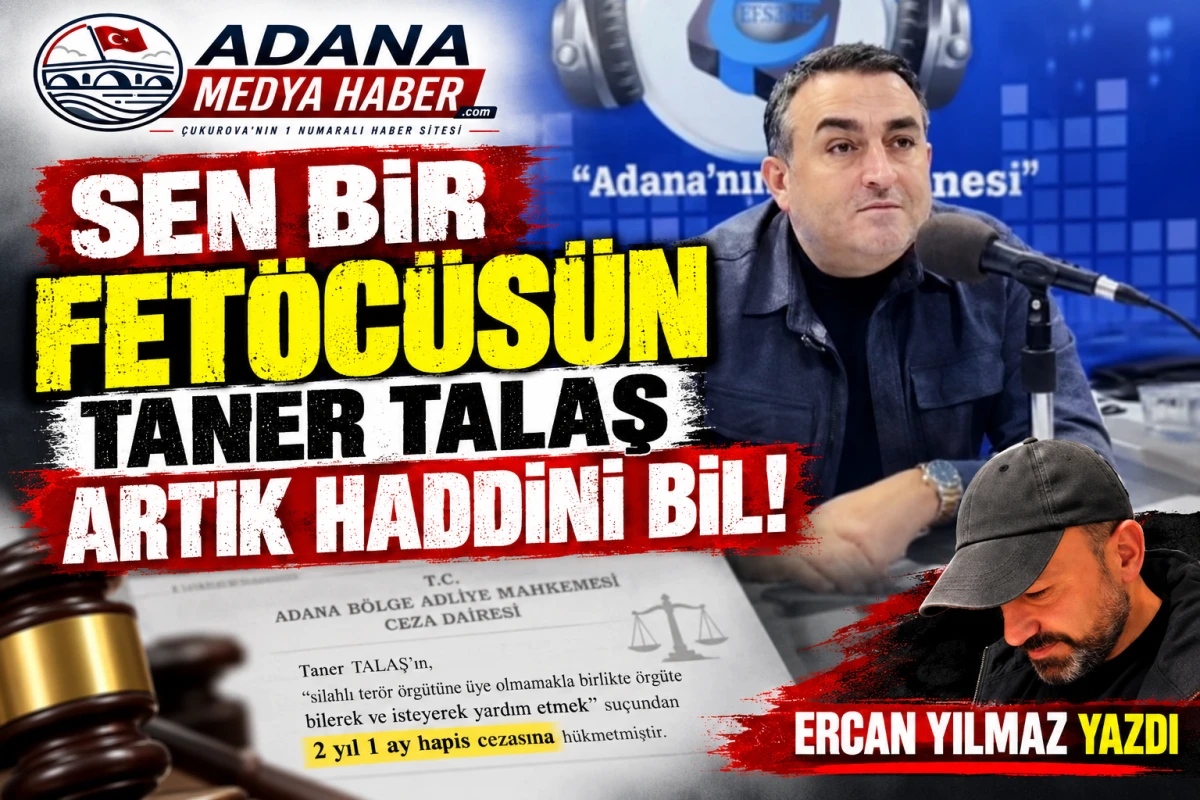 SEN BİR FET&Ouml;C&Uuml;S&Uuml;N TANER TALAŞ ARTIK HADDİNİ BİL! 