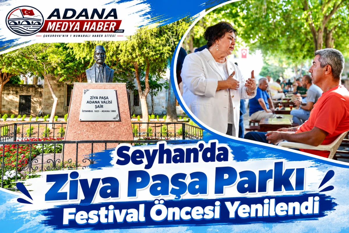 Seyhan&rsquo;da Ziya Paşa Parkı Festival &Ouml;ncesi Yenilendi