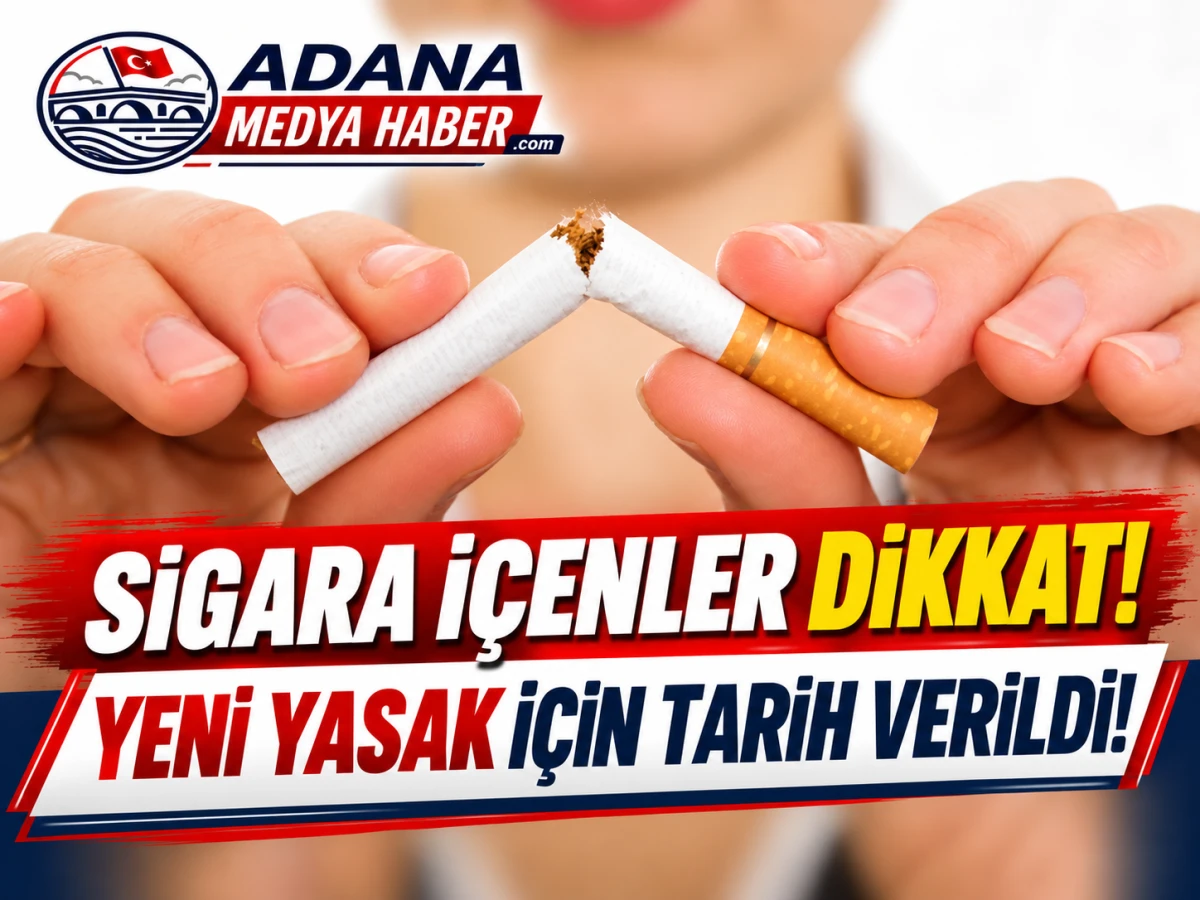 Sigara i&ccedil;enler dikkat! Yeni yasak i&ccedil;in tarih verildi!