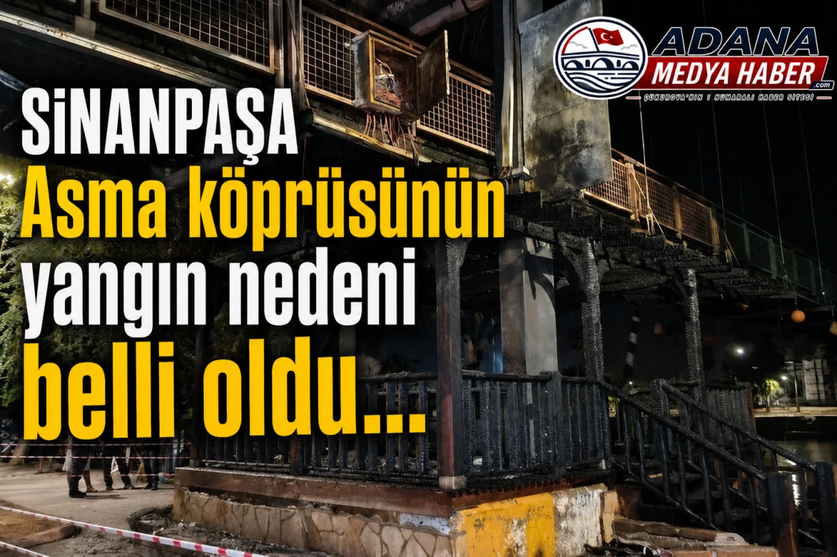SİNANPAŞA Asma k&ouml;pr&uuml;s&uuml;n&uuml;n yangın nedeni belli oldu... 