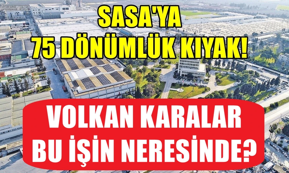 SKANDAL İDDİA! Adana Büyükşehir Meclisinden geçmiş... SASA'ya 75 DÖNÜMLÜK yeşil alan satılmış! 